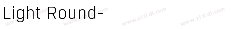Light Round字体转换